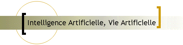 Intelligence Artificielle, Vie Artificielle